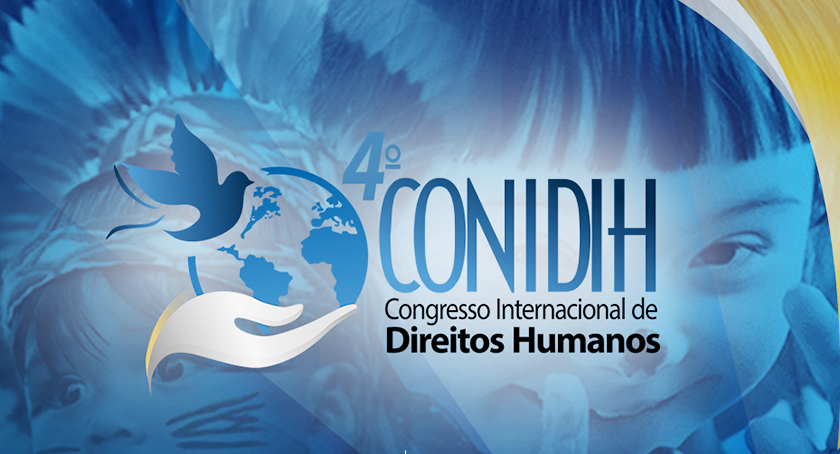 4º Congresso Internacional de Direitos Humanos busca reflexão sobre o atual cenário mundial