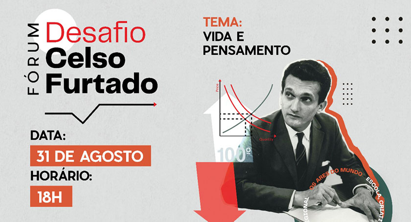Desafio Celso Furtado abre espaço para diálogos sobre trilogia lançada pela UEPB sobre o economista paraibano