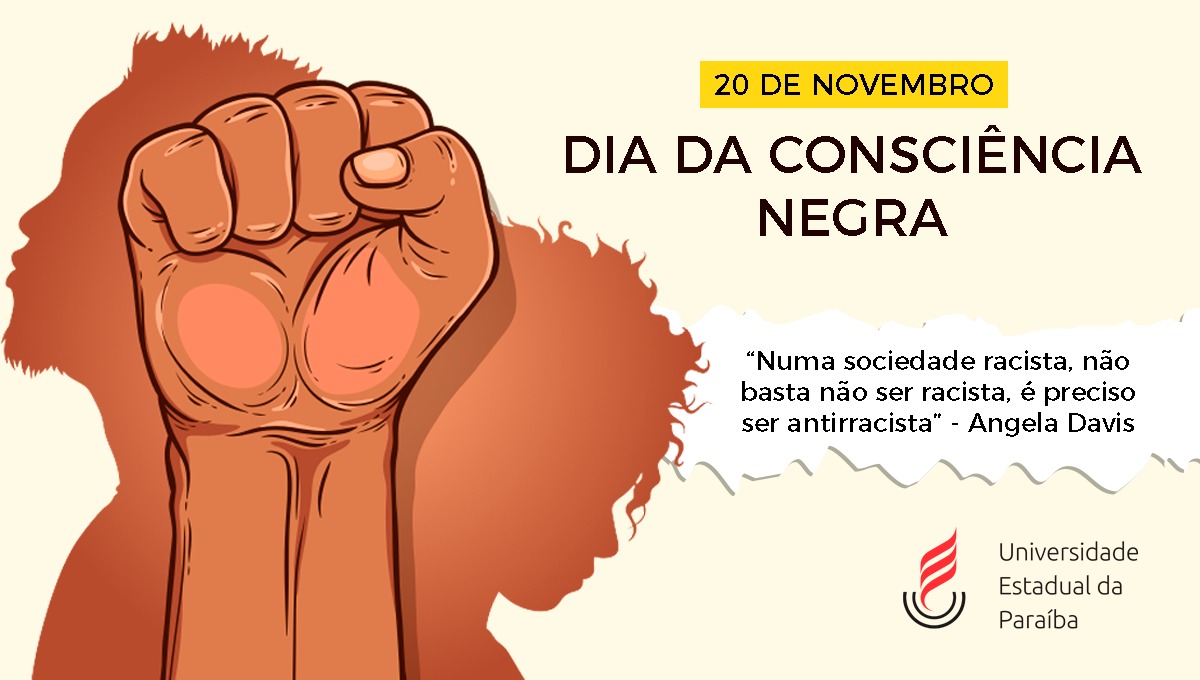 Dia da consciência negra: UEPB conta com diversas atividades em Campina  Grande e Guarabira alusivas à data