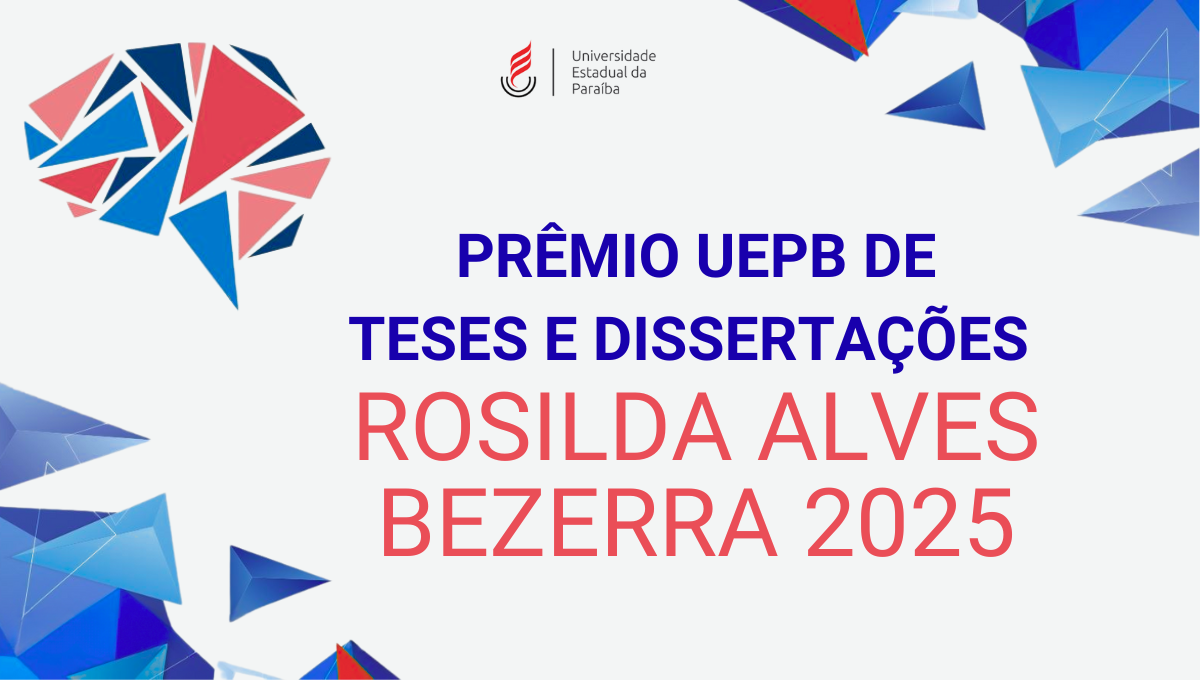 PRPGP retifica cronograma do edital do Prêmio UEPB de Teses e Dissertações Rosilda Alves Bezerra 2025